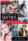 Image for Encyclopedia of the sixties: a decade of culture and counterculture