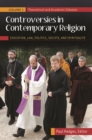 Image for Controversies in contemporary religion: education, law, politics, society, and spirituality