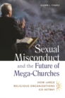 Image for Sexual Misconduct and the Future of Mega-Churches