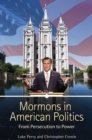Image for Mormons in American politics: from persecution to power