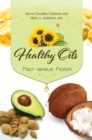 Image for Healthy oils  : fact versus fiction