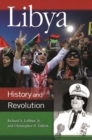 Image for Libya  : history and revolution