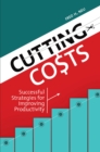 Image for Cutting costs: successful strategies for improving productivity