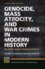 Image for Genocide, Mass Atrocity, and War Crimes in Modern History : Blood and Conscience [2 volumes]