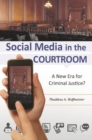 Image for Social Media in the Courtroom