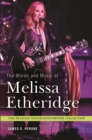 Image for The Words and Music of Melissa Etheridge