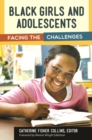 Image for Black girls and adolescents  : facing the challenges