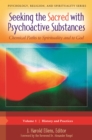Image for Seeking the sacred with psychoactive substances: chemical paths to spirituality and to God