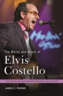 Image for The words and music of Elvis Costello