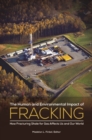 Image for The human and environmental impact of fracking  : how fracturing shale for gas affects us and our world