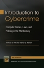 Image for Introduction to Cybercrime: Computer Crimes, Laws, and Policing in the 21st Century