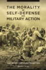 Image for The morality of self-defense and military action: the Judeo-Christian tradition
