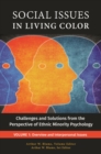 Image for Social issues in living color: challenges and solutions from the perspective of ethnic minority psychology
