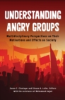Image for Understanding Angry Groups