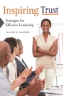 Image for Inspiring trust  : strategies for effective leadership