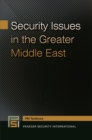Image for Security issues in the greater Middle East