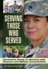 Image for Serving Those Who Served