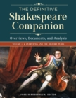 Image for The Definitive Shakespeare Companion : Overviews, Documents, and Analysis [4 volumes]