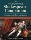 Image for The definitive Shakespeare companion: overviews, documents, and analysis