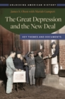Image for The Great Depression and the New Deal : Key Themes and Documents