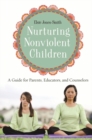 Image for Nurturing Nonviolent Children