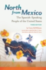 Image for North from Mexico : The Spanish-Speaking People of the United States