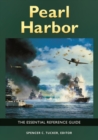 Image for Pearl Harbor : The Essential Reference Guide