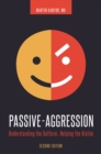 Image for Passive-Aggression