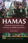 Image for Hamas  : terrorism, governance, and its future in Middle East politics