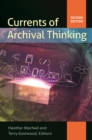 Image for Currents of archival thinking