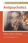 Image for Antipsychotics: history, science, and issues