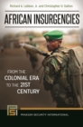 Image for African insurgencies: from the colonial era to the 21st century