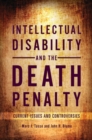 Image for Intellectual disability and the death penalty  : current issues and controversies