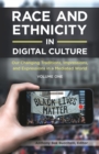 Image for Race and Ethnicity in Digital Culture
