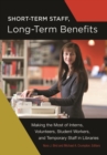 Image for Short-Term Staff, Long-Term Benefits