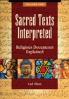 Image for Sacred texts interpreted: religious documents explained