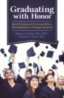 Image for Graduating with Honor : Best Practices to Promote Ethics Development in College Students