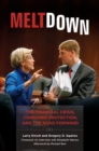 Image for Meltdown : The Financial Crisis, Consumer Protection, and the Road Forward