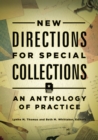 Image for New Directions for Special Collections : An Anthology of Practice
