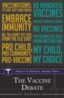 Image for The Vaccine Debate