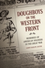 Image for Doughboys on the Western Front : Memories of American Soldiers in the Great War