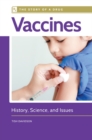 Image for Vaccines : History, Science, and Issues