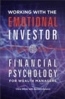 Image for Working with the Emotional Investor