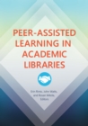 Image for Peer-assisted learning in academic libraries