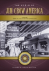 Image for The World of Jim Crow America : A Daily Life Encyclopedia [2 volumes]