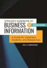 Image for Strauss&#39;s Handbook of Business Information: A Guide for Librarians, Students, and Researchers, 4th Edition