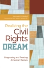 Image for Realizing the Civil Rights Dream