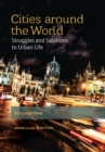 Image for Cities around the world: struggles and solutions to urban life