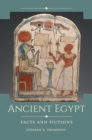 Image for Ancient Egypt: facts and fictions