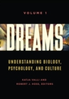 Image for Dreams: understanding biology, psychology, and culture